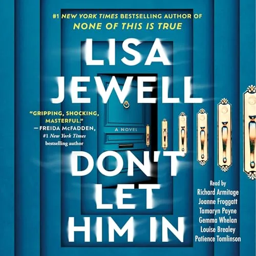 Don’t Let Him In By Lisa Jewell
